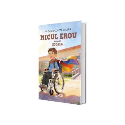 Micul erou. Scoala