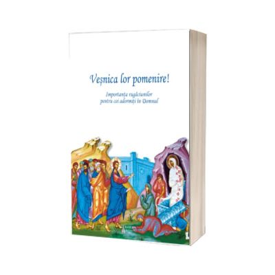 Veșnica lor pomenire