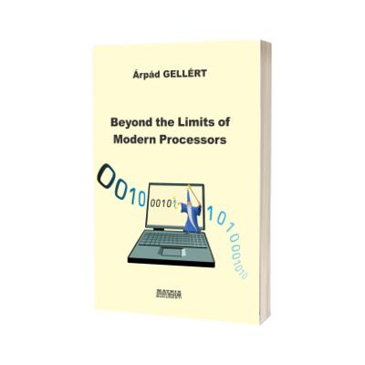 Beyond the limits of modern processors