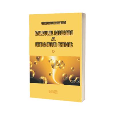 Calculul mecanic al utilajului chimic