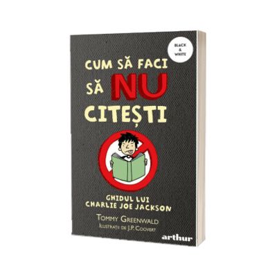 Cum sa faci sa NU citesti: Ghidul lui Charlie Joe Jackson #1