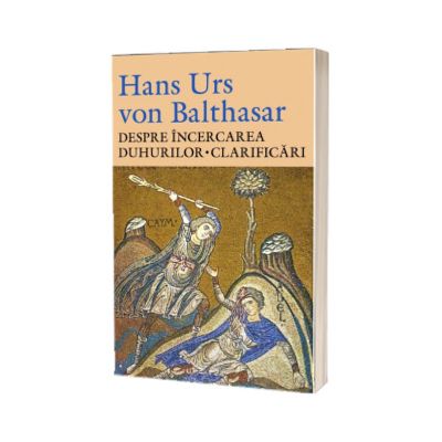 Despre incercarea duhurilor. Clarificari