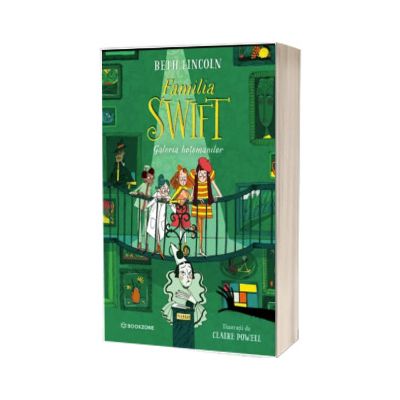 Familia Swift: Galeria hotomanilor