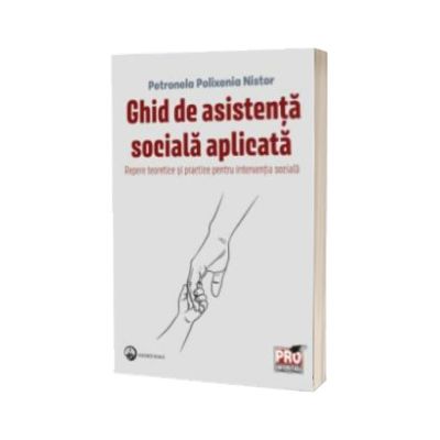 Ghid de asistenta sociala aplicata