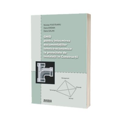 Ghid pentru intocmirea documentatiilor tehnico-economice la proiectele de instalatii in constructii