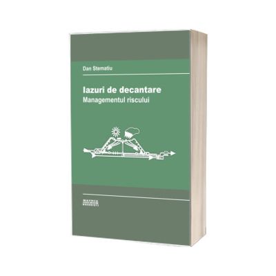 Iazuri de decantare. Managementul riscului