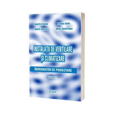 Instalatii de ventilare si climatizare. Indrumator de proiectare