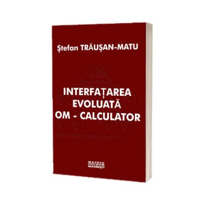 Interfatarea evoluata om - calculator
