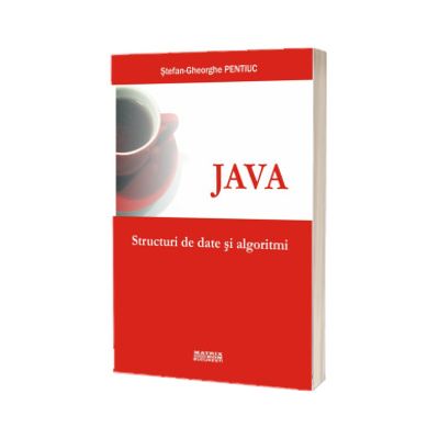 Java. Structuri de date si algoritmi