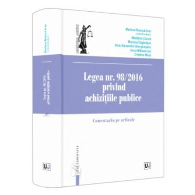 Legea nr. 98/2016 privind achizitiile publice. Comentariu pe articole