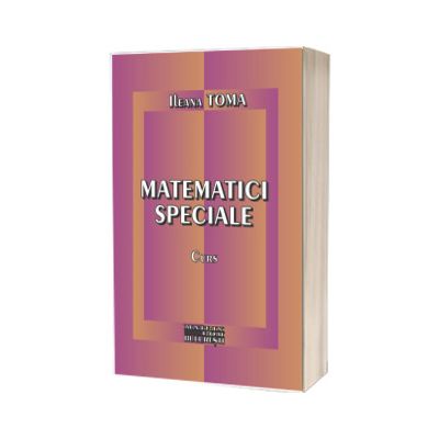 Matematici speciale. Curs