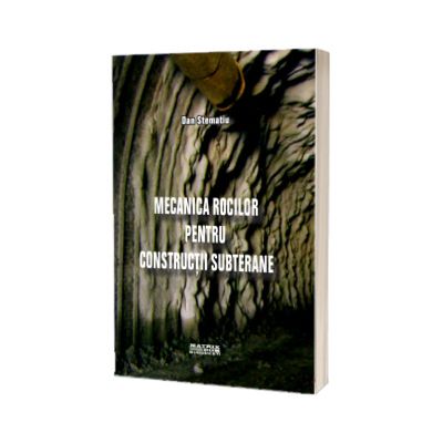 Mecanica rocilor pentru constructii subterane