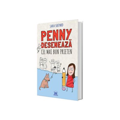 Penny deseneaza cel mai bun prieten