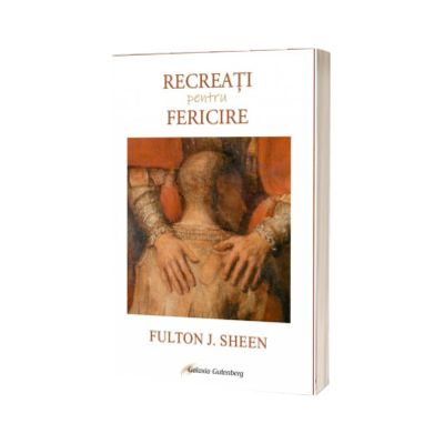 Recreati pentru fericire