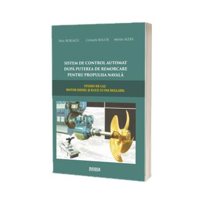 Sistem de control automat dupa puterea de remorcare pentru propulsia navala