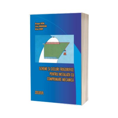Sisteme si cicluri frigorifice pentru instalatiile cu comprimare mecanica