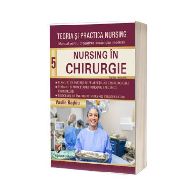 Teoria si practica nursing. Nursing in chirurgie