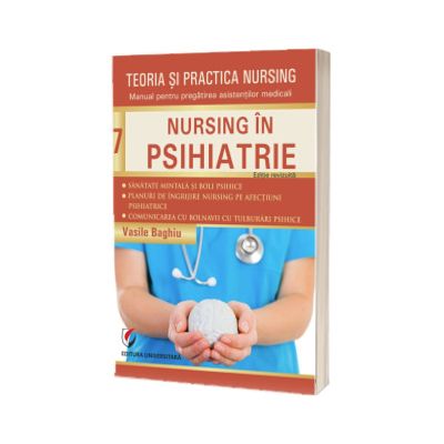 Teoria si practica nursing. Nursing in psihiatrie