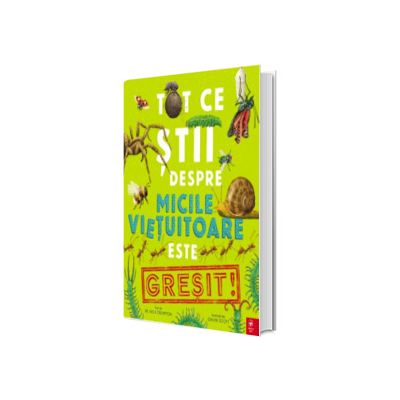 Tot ce stii despre micile vietuitoare este GRESIT!