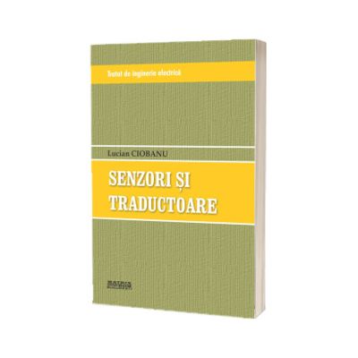 Tratat de inginerie electrica. Senzori si traductoare