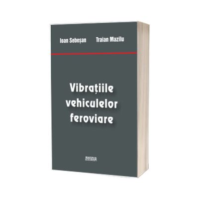 Vibratiile vehiculelor feroviare