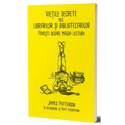 Vietile secrete ale librarilor si bibliotecarilor
