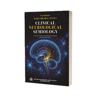 Clinical neurological semiology. A practical guide to neurological examination and clinical disorders