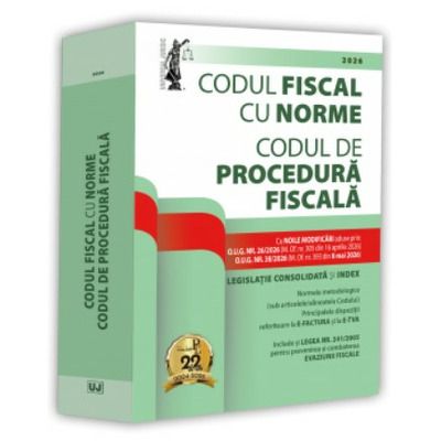 Codul fiscal cu Norme si Codul de procedura fiscala: 2026