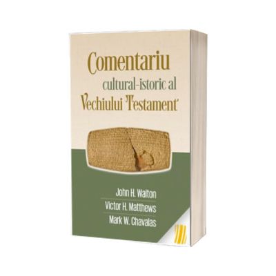 Comentariu cultural - istoric al Vechiului Testament