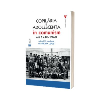 Copilaria si adolescenta in comunism