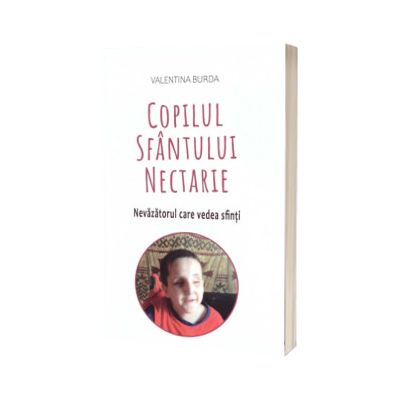 Copilul Sfantului Nectarie