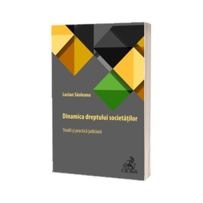 Dinamica societatilor. Studii si practica judiciara