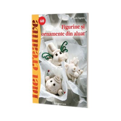 Figurine si ornamente din aluat