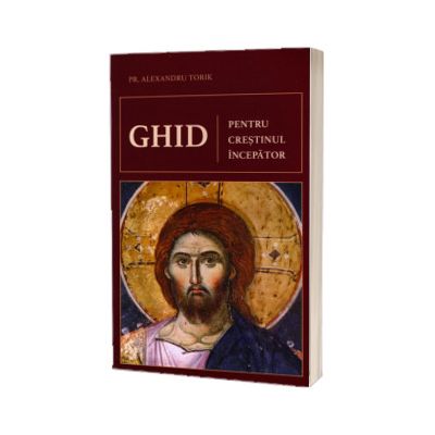 Ghid pentru crestinul incepator