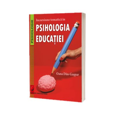 Incursiune tematica in psihologia educatiei
