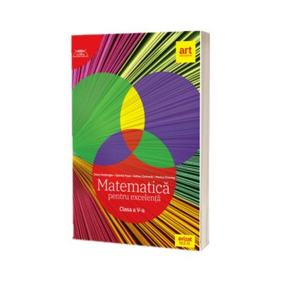 Matematica pentru excelenta. Clasa a V -a.