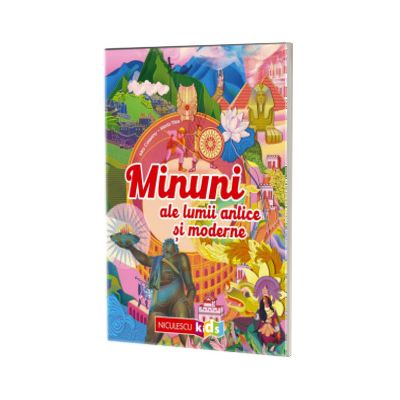 Minuni ale lumii antice si moderne