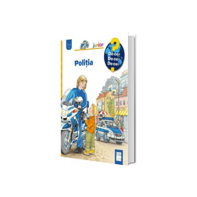 Politia (De ce 2-4 ani)