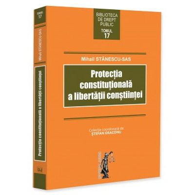 Protectia constitutionala a libertatii constiintei