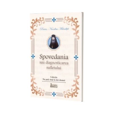 Spovedania sau diagnosticarea sufletului