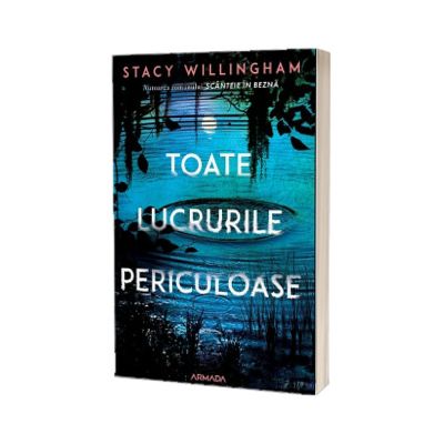 Toate lucrurile periculoase