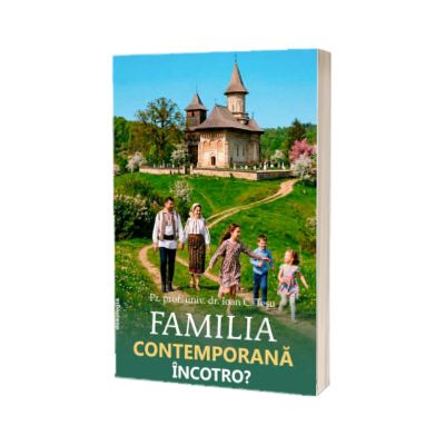 Familia contemporana, incotro?