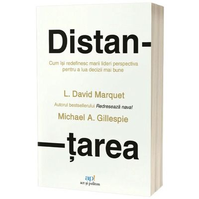 Distantarea: Cum se detaseaza liderii de exceptie pentru a lua decizii mai bune