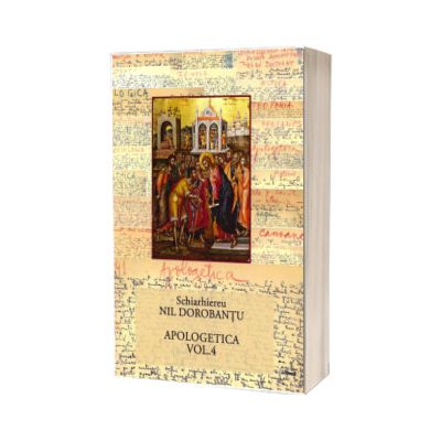 Ier. Nil Dorobantu - Scrieri 41 - Apologetica
