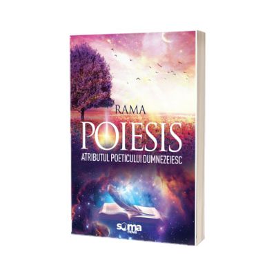 Poiesis. Atributul Poeticului Dumnezeiesc