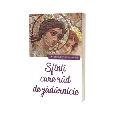 Sfinti care rad de zadarnicie