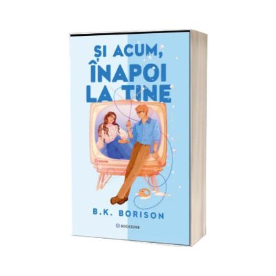 Si acum, inapoi la tine