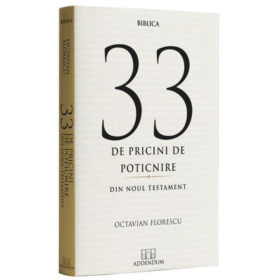 33 de pricini de poticnire din Noul Testament