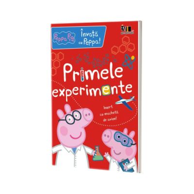 Invata cu Peppa. Primele experimente