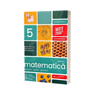 Matematica. Aritmetica, algebra, geometrie. Clasa a 5-a, partea I. Consolidare (2026-2027)